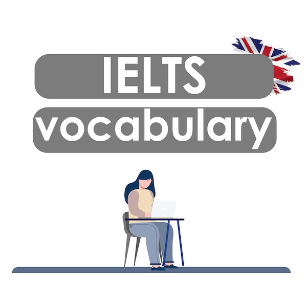 دوره های لغات آیلتس (IELTS Vocabulary)